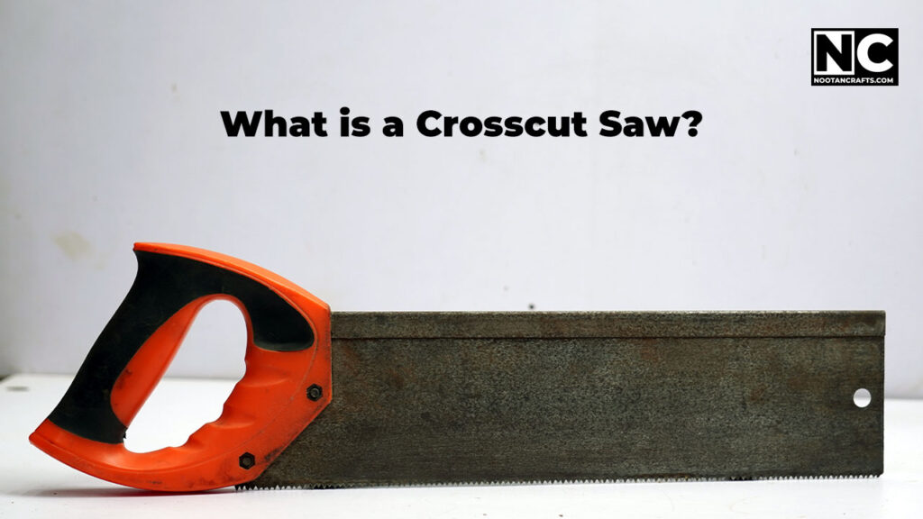 what is a crosscut saw
