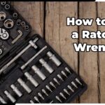 how to use a ratchet wrench
